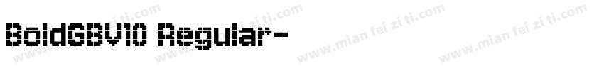 BoldGBV10 Regular字体转换